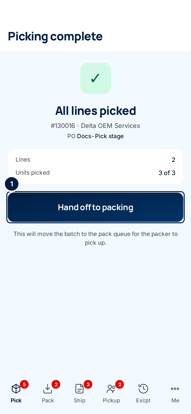 Picking complete: All lines picked, 2 lines, 3 of 3 units, and ① Hand off to packing