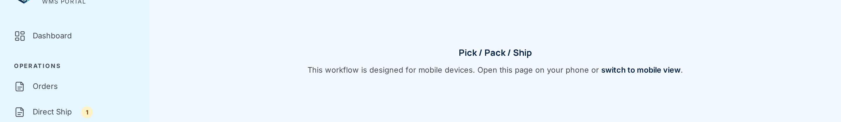 On a desktop, the pick page says the workflow is designed for mobile devices and offers a link to switch to mobile view