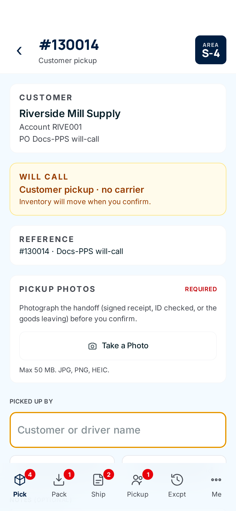 The pickup screen on a phone: customer, the Will Call notice, reference, the required Pickup photos section, and Picked up by